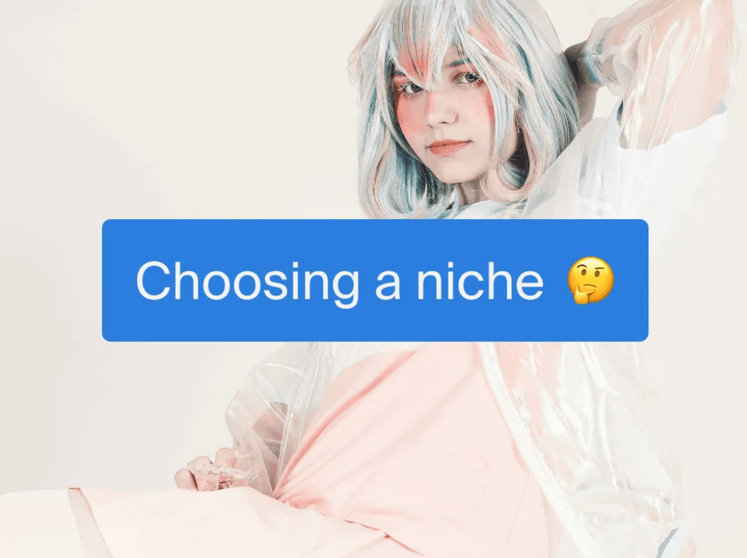 How to choose the right niche as an OnlyFans Creator